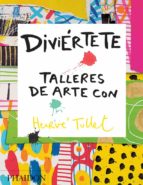 ESP DIVIERTETE TALLERES DE ARTE CON HERVE, de Hervé Tullet | portada del libro