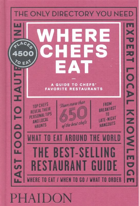 WHERE CHEFS EAT , A GUIDE TO CHEFS' FAVORITE, de VV.AA. | portada del libro