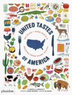 UNITED TASTES OF AMERICA AN ATLAS OF FOOD FA, de GABRIELLE LANGHOLTZ | portada del libro