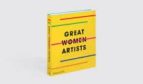 GREAT WOMEN ARTISTS, de Varios autores | portada del libro