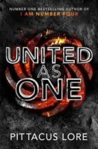 UNITED AS ONE, de Pittacus Lore | portada del libro