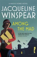 Among the Mad, de Jacqueline Winspear | portada del libro