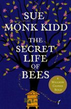 SECRET LIFE OF BEES,THE, de SUE MONK KIDD | portada del libro