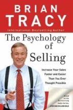 THE PSYCHOLOGY OF SELLING, de TRACY BRYAN | portada del libro