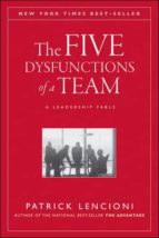 THE FIVE DYSFUNCTIONS OF A TEAM - A LEADERSHIP FABLE, de Patrick Lencioni | portada del libro