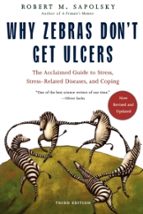 Why Zebras Don't Get Ulcers -Revised Edition, de M. SAPOLSKY | portada del libro