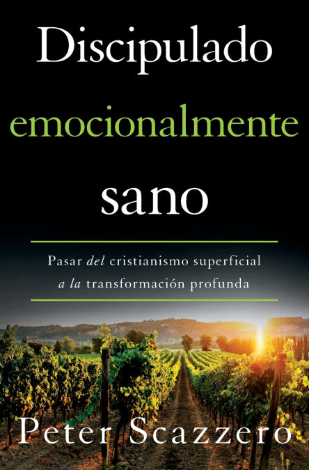 DISCIPULADO EMOCIONALMENTE SANO, de SCAZZERO PETER SCAZZERO | portada del libro