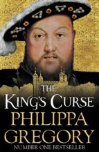 THE KING'S CURSE, de Philippa Gregory | portada del libro