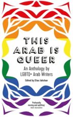 THIS ARAB IS QUEER, de ELIAS JAHSHAN | portada del libro
