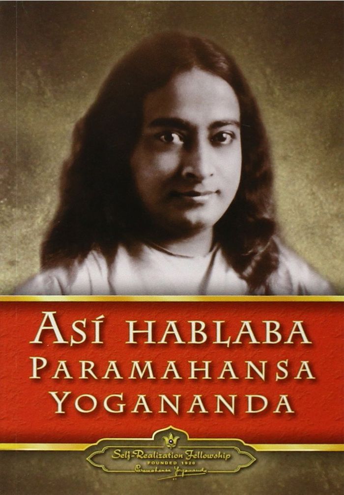 AS¡ HABLABA PARAMAHANSA YOGANANDA, de YOGANANDA, PARAMAHANSA | portada del libro
