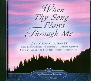 When Thy Song Flows Through Me, de Self-Realization Fellowship | portada del libro