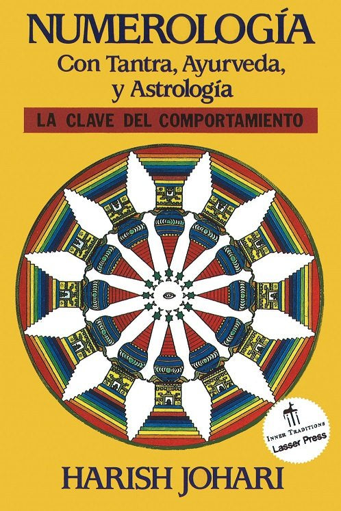 NUMEROLOGIA CON TANTRA, AYURVEDA Y ASTROLOGIA, de JOHARI, H. | portada del libro