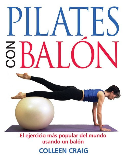 PILATES CON BALON, de CRAIG, COLLEEN | portada del libro