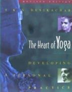 THE HEART OF YOGA, de T.K.V. Desikachar | portada del libro