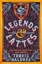 LEGENDS & LATTES, de Travis Baldree | portada del libro