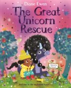 The Great Unicorn Rescue, de DIANE EWEN | portada del libro