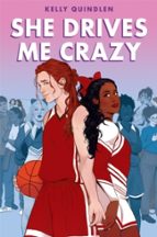 SHE DRIVES ME CRAZY, de KELLY QUINDLEN | portada del libro