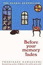 BEFORE YOUR MEMORY FADES, de Toshikazu Kawaguchi | portada del libro