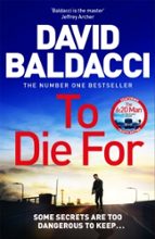 To Die For, de David Baldacci | portada del libro