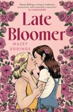 Late Bloomer, de MAZEY EDDINGS | portada del libro