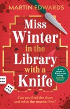Miss Winter in the Library with a Knife, de Martin Edwards | portada del libro