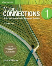 MAKING CONNECTIONS SECOND EDITION. STUDENTÆS BOOK WITH INTEGRATED DIGITAL LEARNI, de WILLIAMS, JESSICA | portada del libro
