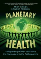 PLANETARY HEALTH, de ANDY HAINES | portada del libro