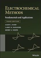 ELECTROCHEMICAL METHODS: FUNDAMENTALS AND APPLICATIONS 3E, de ALLEN J. BARD | portada del libro