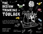 THE DESIGN THINKING TOOLBOX - A GUIDE TO MASTERING THE MOST, de MICHAEL LEWRICK | portada del libro