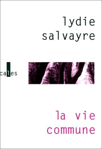 VIE COMMUNE, de Lydie Salvayre | portada del libro