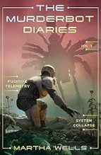 The Murderbot Diaries Vol. 3, de Martha Wells | portada del libro