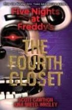 FIVE NIGHTS AT FREDDY'S: THE FOURTH CLOSET, de Kira Breed-Wrisley | portada del libro