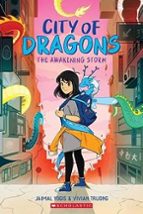 The Awakening Storm: A Graphic Novel (City of Dragons 1), de Jaimal Yogis | portada del libro