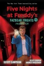 PRANKSTER (FIVE NIGHTS AT FREDDY'S: FAZBEAR FRIGHTS 11), de Scott Cawthon | portada del libro