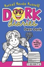 DORK DIARIES: DEAR DORK, de Rachel Renée Russell | portada del libro