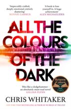 All the Colours of the Dark, de Chris Whitaker | portada del libro