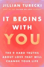 It Begins with You, de JILLIAN TURECKI | portada del libro