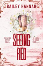 SEEING RED, de Bailey Hannah | portada del libro