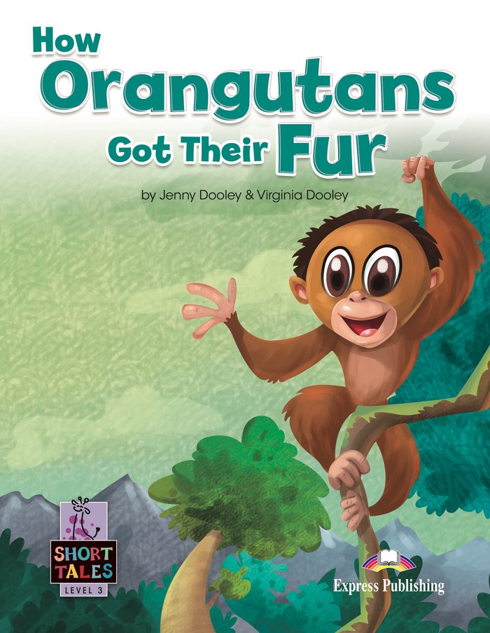 HOW ORANGUTANS GOT THEIR FUR | portada del libro