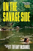 On the Savage Side, de Tiffany McDaniel | portada del libro
