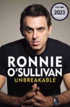 UNBREAKABLE, de RONNIE O SULLIVAN | portada del libro
