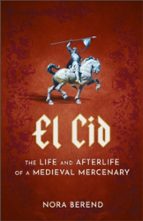 El Cid, de Nora Berend | portada del libro
