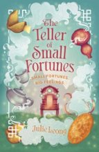 The Teller of Small Fortunes, de Julie Leong | portada del libro