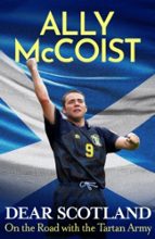 Dear Scotland, de ALLY MCCOIST | portada del libro