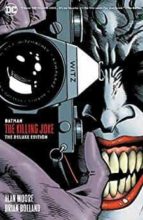 BATMAN: THE KILLING JOKE DELUXE, de Alan Moore | portada del libro