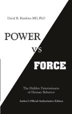 POWER VS. FORCE, de David R. Hawkins | portada del libro
