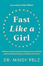 FAST LIKE A GIRL, de MINDY PELZ | portada del libro