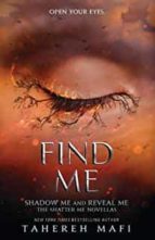 FIND ME, de Tahereh Mafi | portada del libro