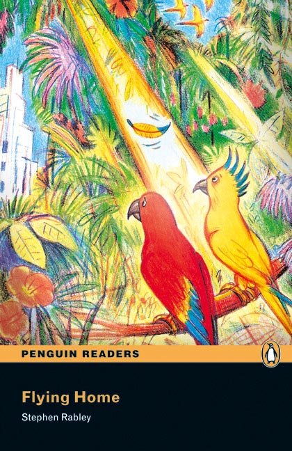 Penguin Readers ES: Flying Home Book & CD Pack, de Rabley, Stephen | portada del libro