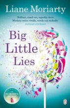 BIG LITTLE LIES, de Liane Moriarty | portada del libro